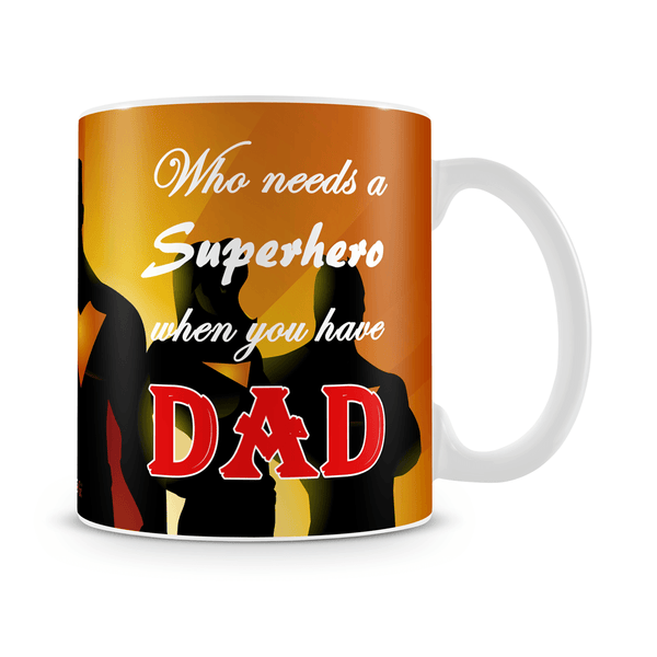 Who Needs Superhero Mug