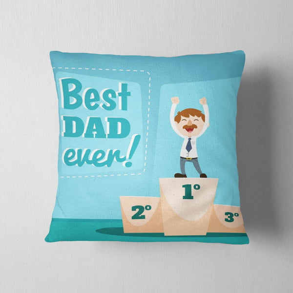 Best Dad Ever Cushion