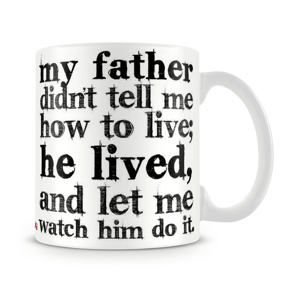 Dad How To Live Mug