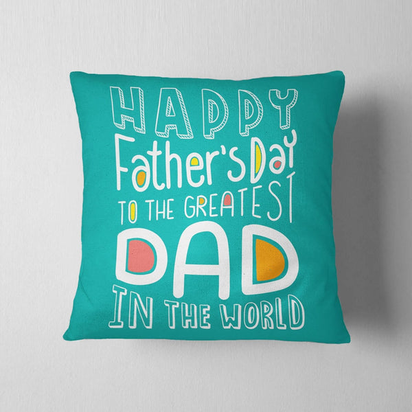 Greatest Dad Cushion