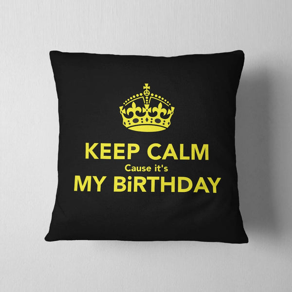 Keep Calm Birthday Cushion