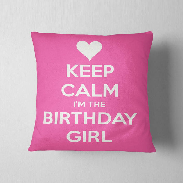 I Am The Birthday Girl Cushion