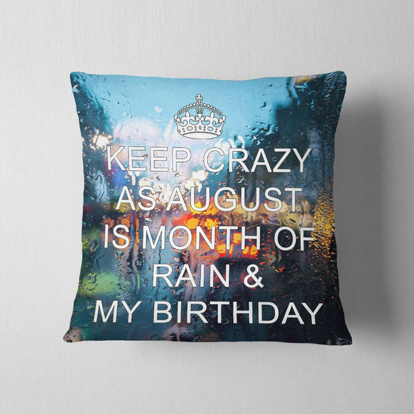 August Is Month Of Birthday Cushion