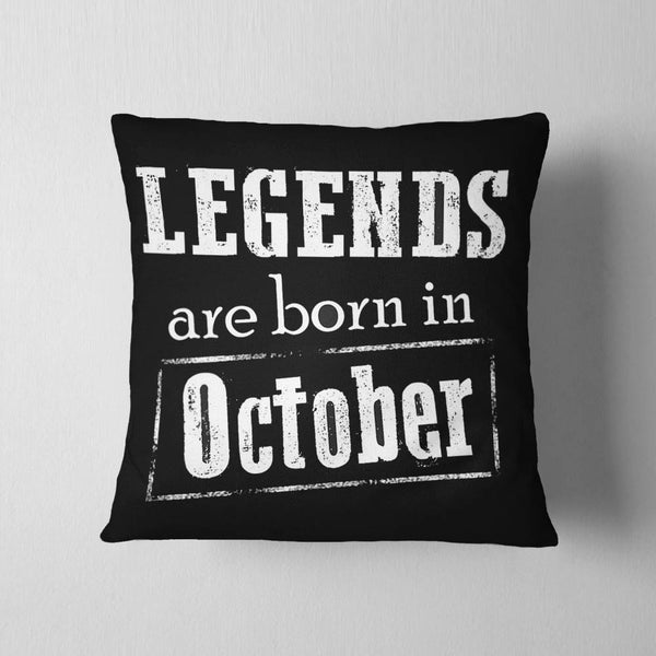 Legends Born In October Cushion