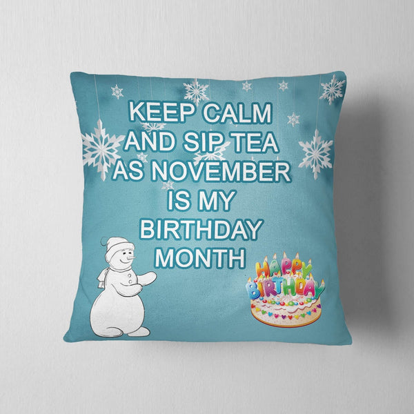 Sip Tea November Cushion