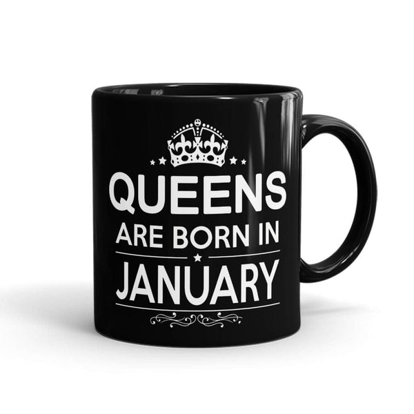 Queens Born In January Mug - Month Customizable