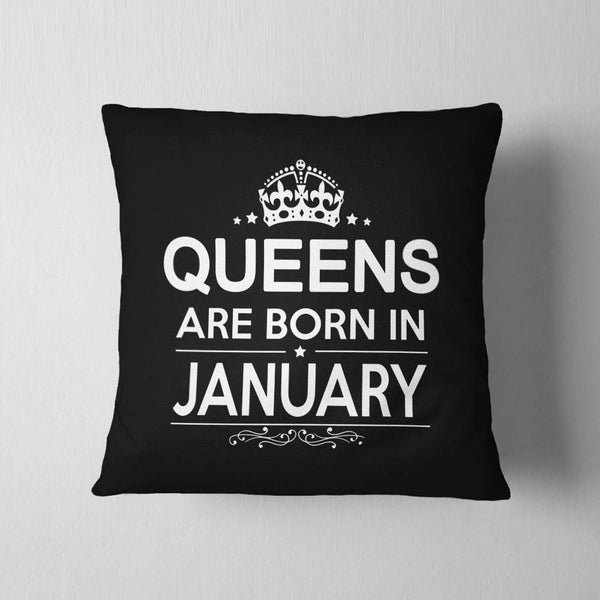 Queens Born In January Cushion - Month Customizable