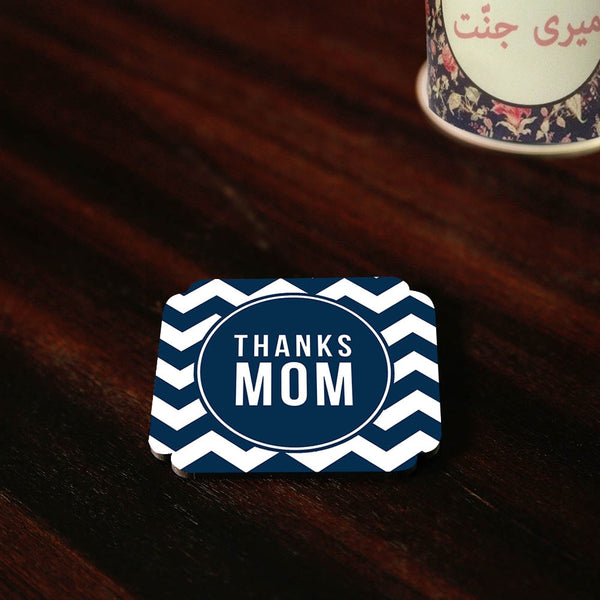 Thanks Mom Coaster