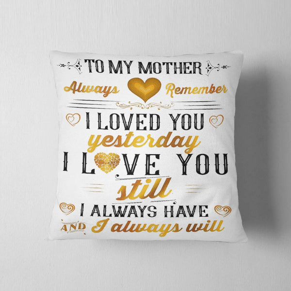 Love You Always Mother Cushion