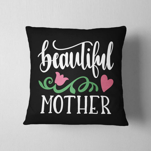 Beautiful Mother Cushion