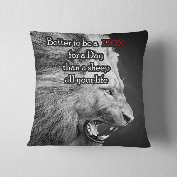 Better To Be A Lion Cushion