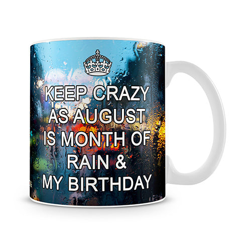 August Is Month Of Birthday Mug