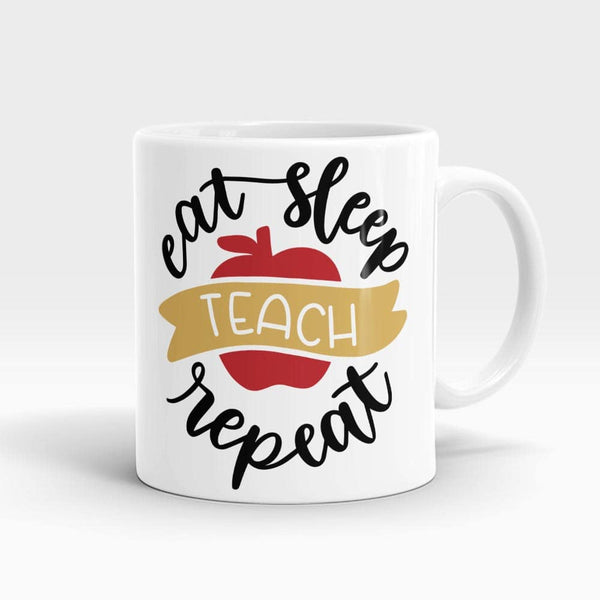 Eat Sleep Teach Mug